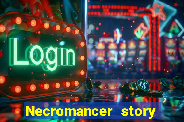 Necromancer story mod apk (unlimited skill points